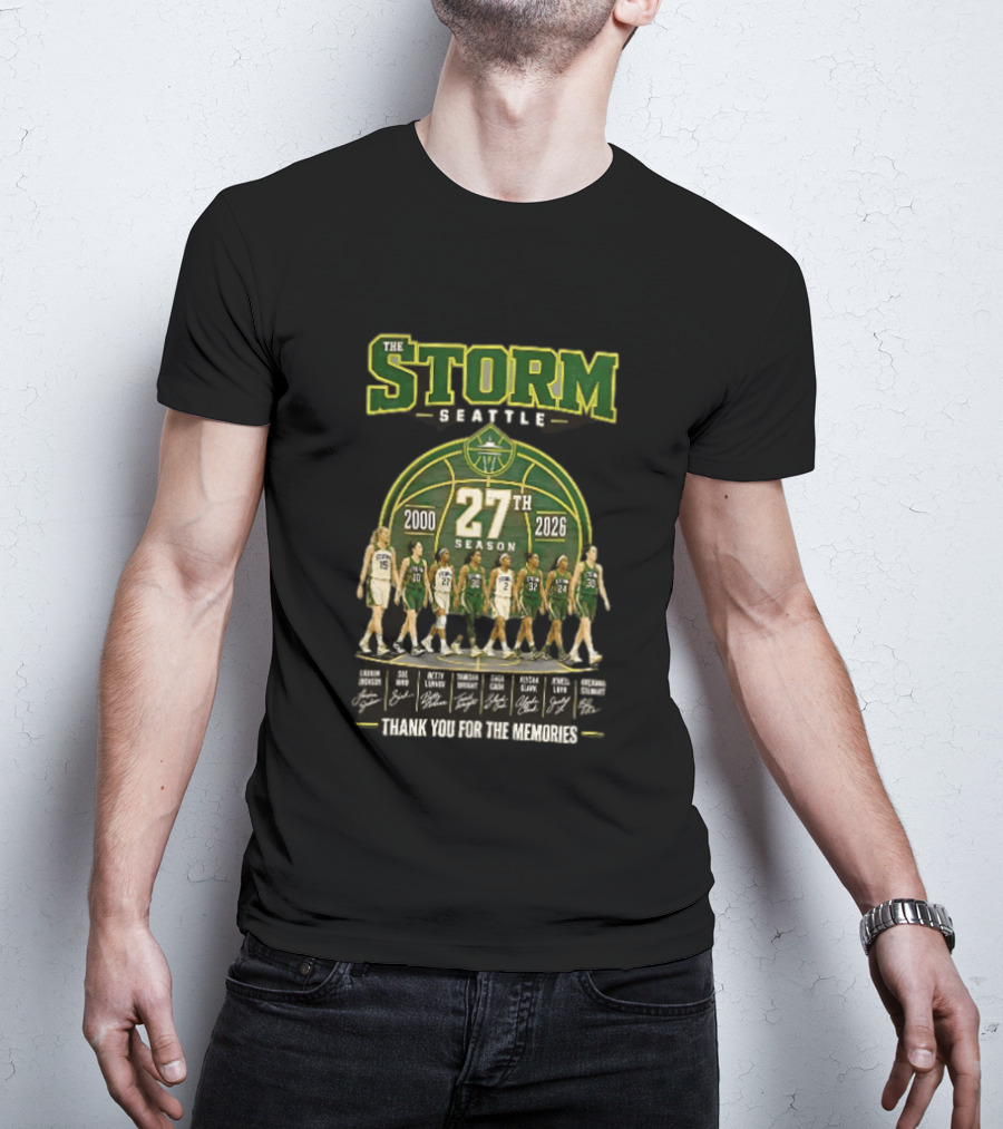 The Storm Seattle 27th Season 2000 2026 Thank You For The Memories Sue Bird Jewell Loyd Breanna Stewart Sami Whitcomb Noelle Quinn Ezi Magbegor T-Shirt