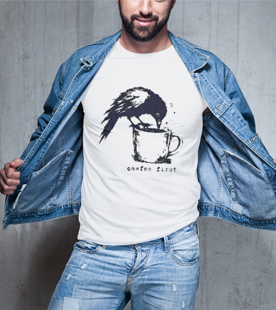 Cawfee First Crow Coffee Lover Bird T-Shirt