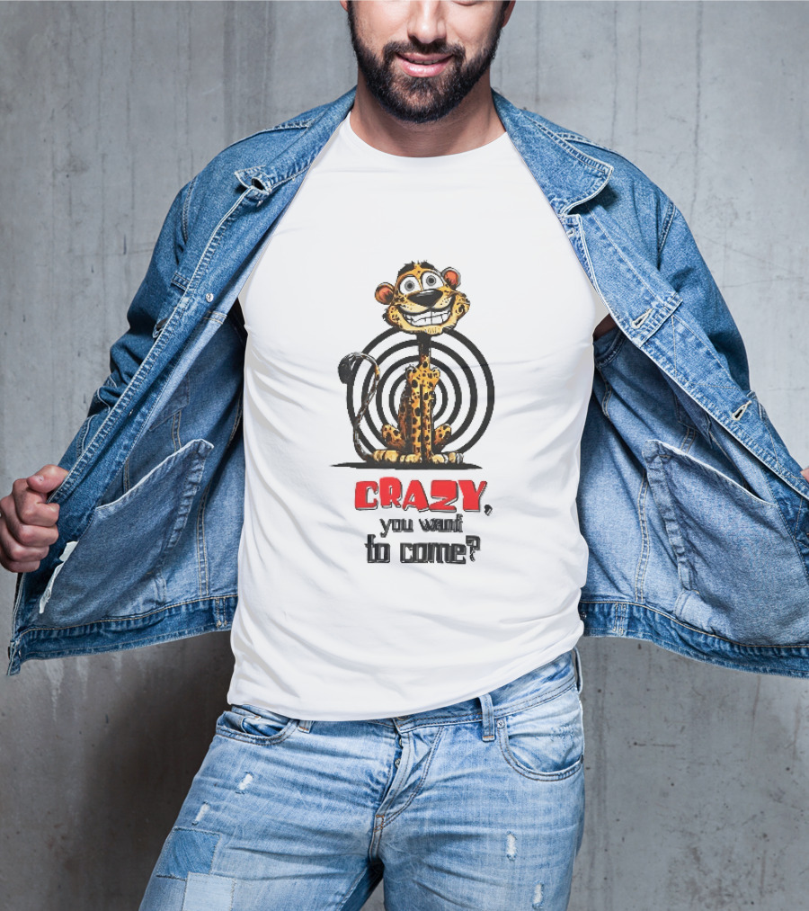 Crazy You Want To Come Cartoon Grinning Leopard Concentric Circles T-Shirt