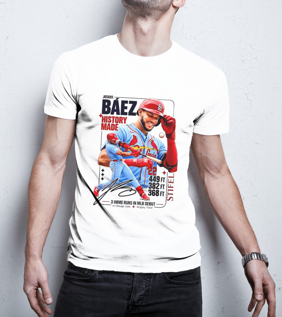 Joshua Baez St. Louis Cardinals Historic MLB Debut 3 Home Runs Wrigley Field T-Shirt