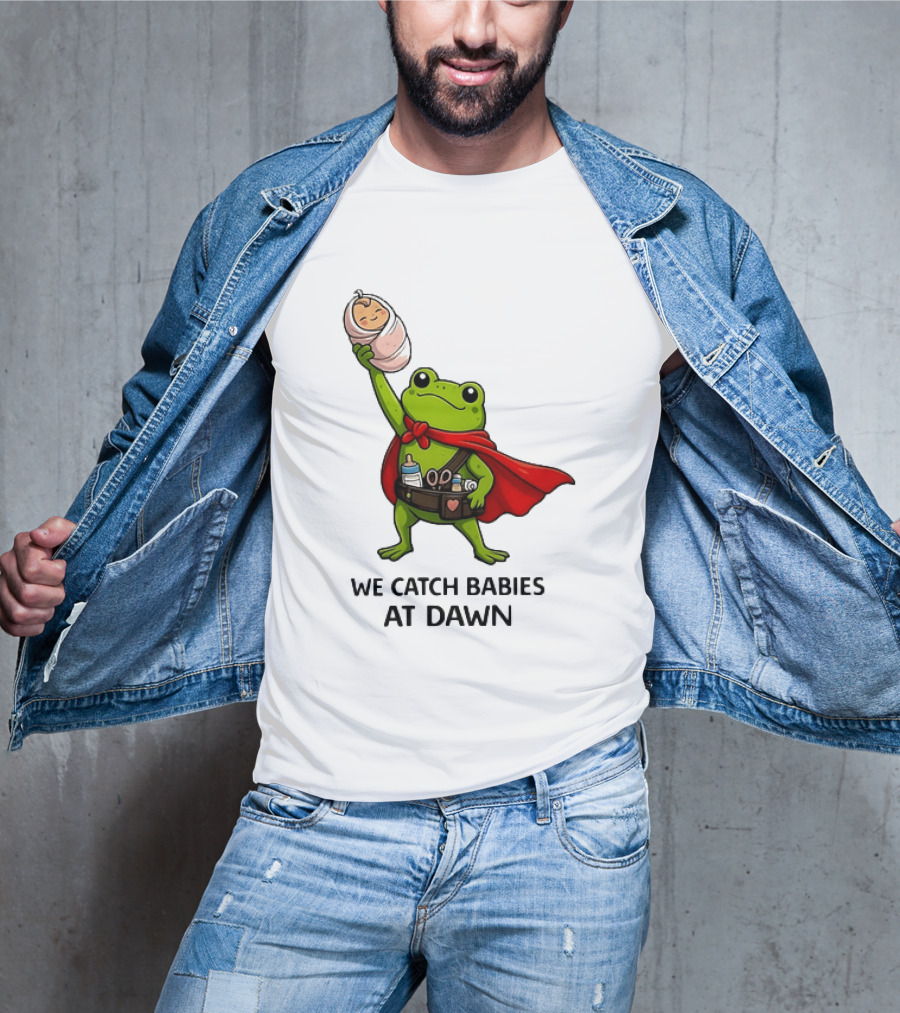 Frog Hero We Catch Babies At Dawn With Red Cape T-Shirt
