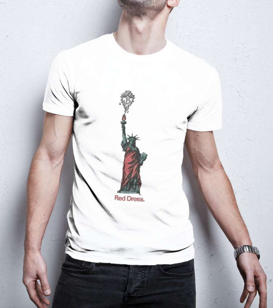 Statue Of Liberty Red Dress Unique Twist On Iconic Monument T-Shirt