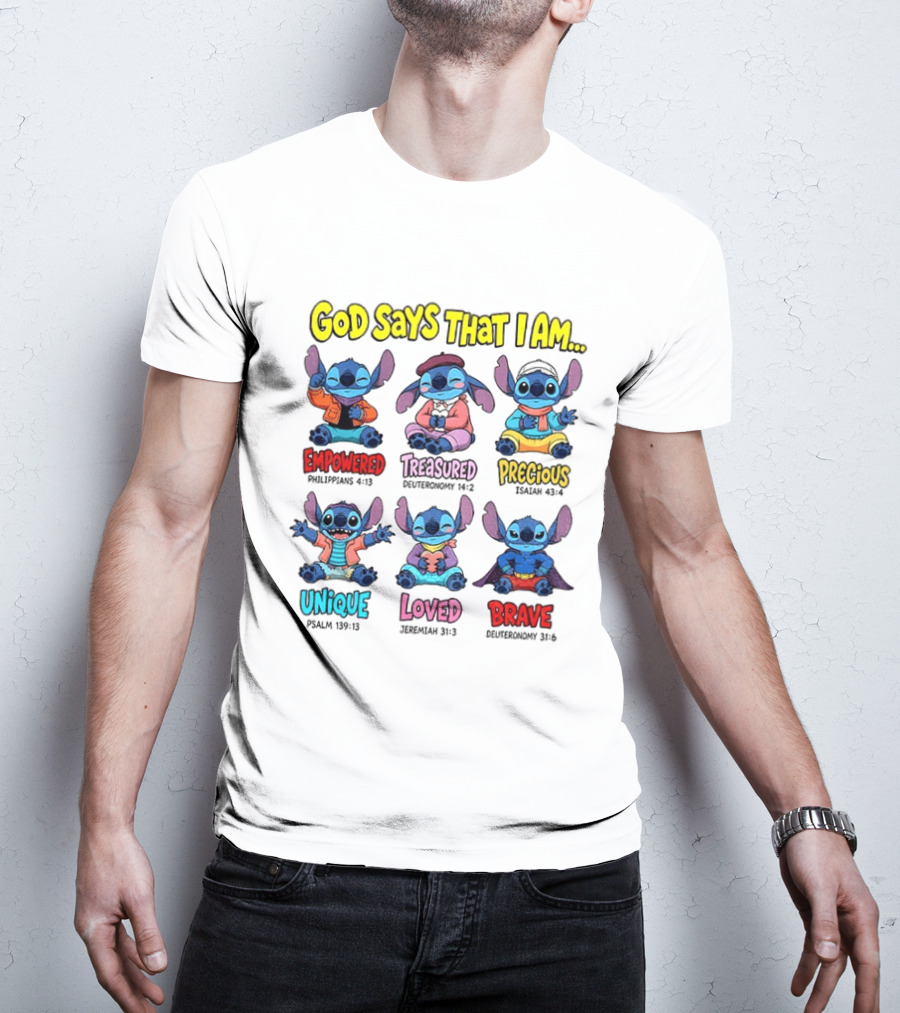 Stitch Disney Cartoon God Says That I Am Empowered Philippians Treasured Deuteronomy Precious Isaiah Unique Psalm Loved Jeremiah Brave T-Shirt