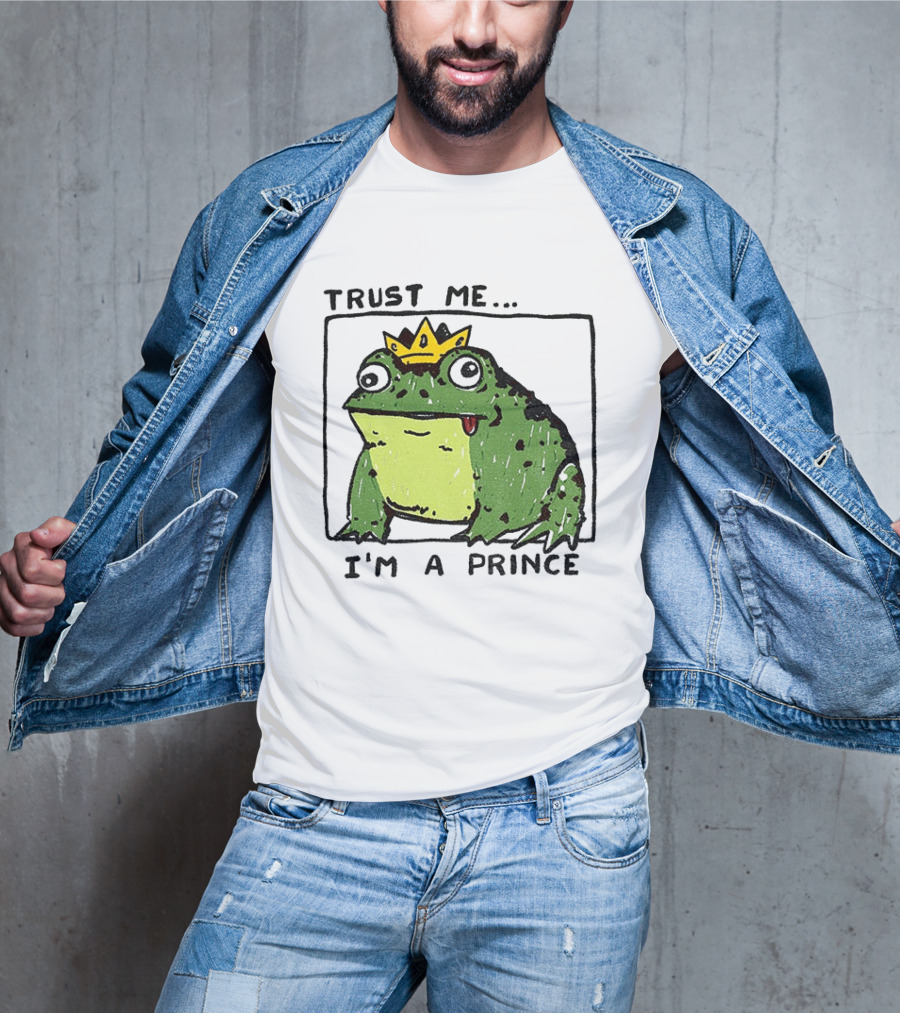 Trust Me I'm A Prince Derpy Frog Wearing A Crown T-Shirt