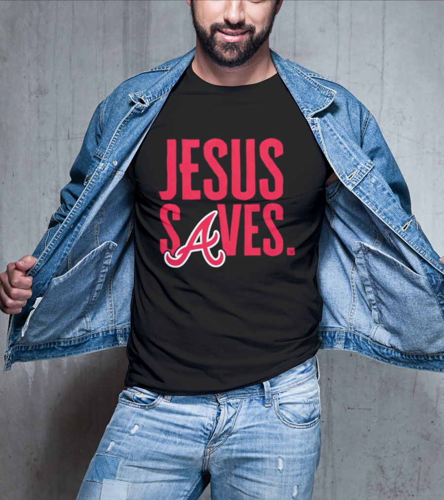 Atlanta Braves MLB Jesus Saves Christian Baseball T-Shirt