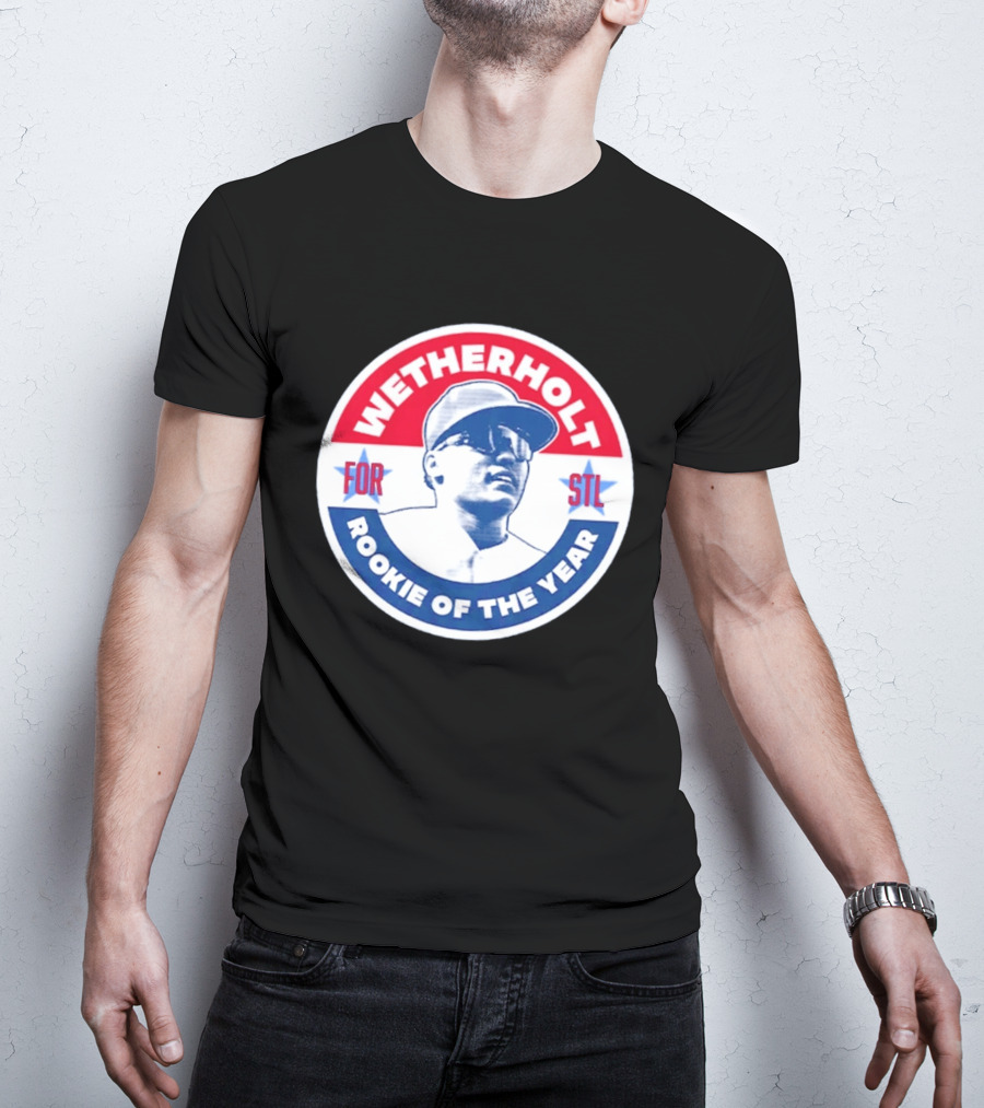 Wetherholt For STL Rookie Of The Year T-Shirt
