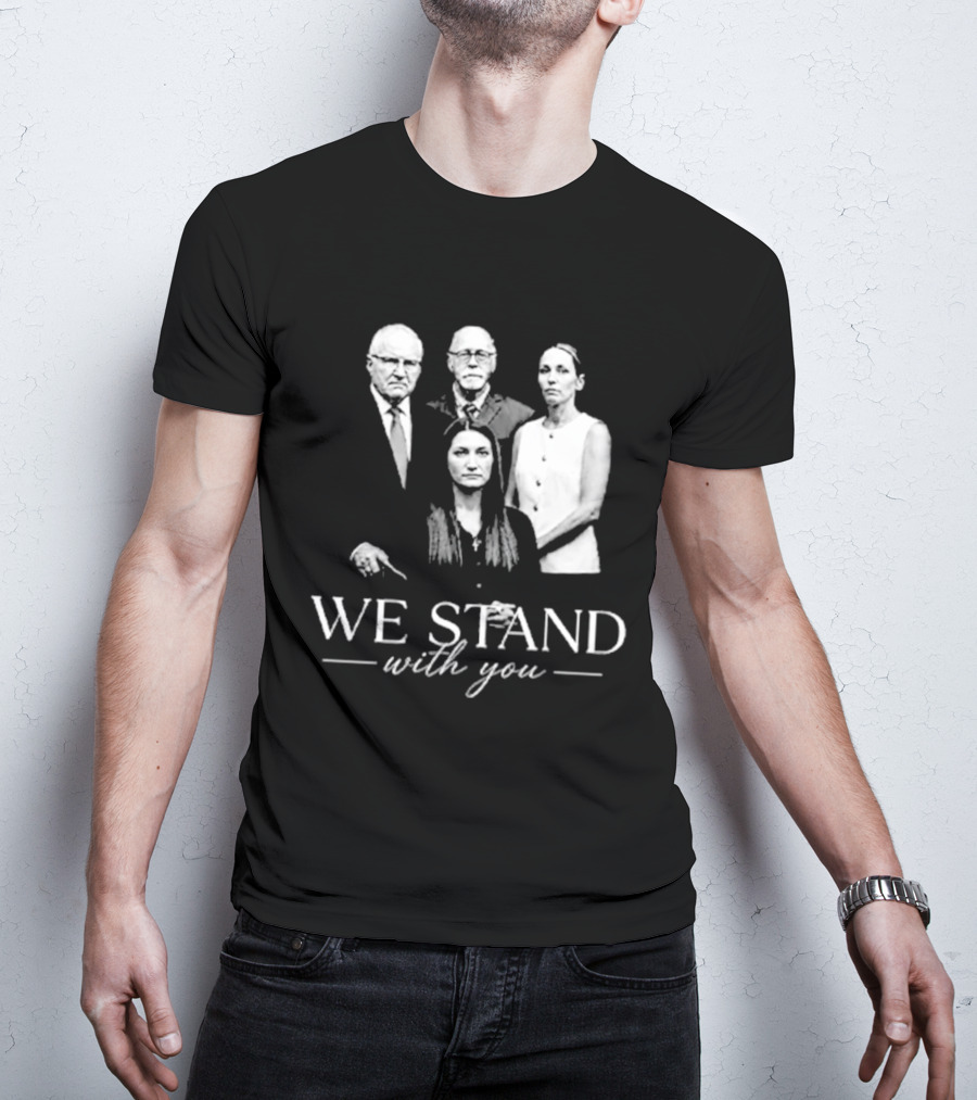We Stand With You Support Unity T-Shirt