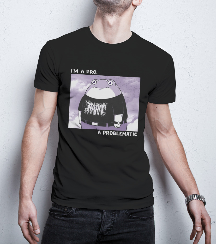 I'm A Pro A Problematic Frog Meme Binary Code Cloudy T-Shirt