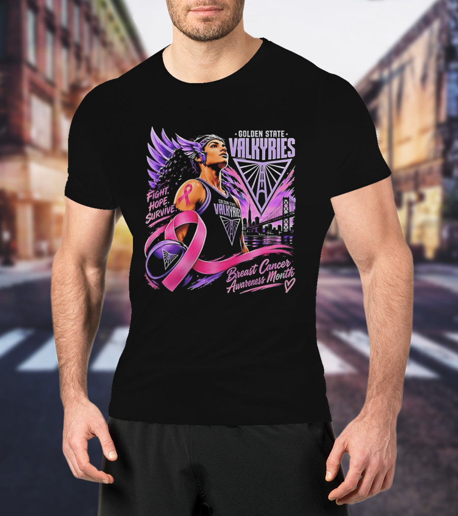 Golden State Valkyries Fight Hope Survive Breast Cancer Awareness Month T-Shirt