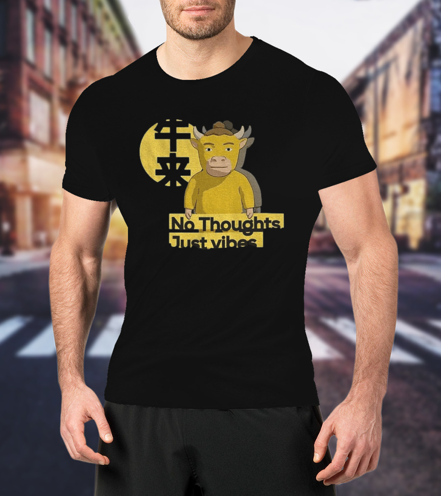 Niu Lai No Thoughts Just Vibes Yellow Cow Humor T-Shirt