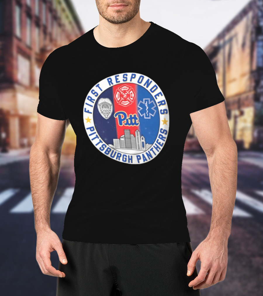 First Responders Tribute Pittsburgh Panthers Pitt Fire Police EMS Heroes T-Shirt