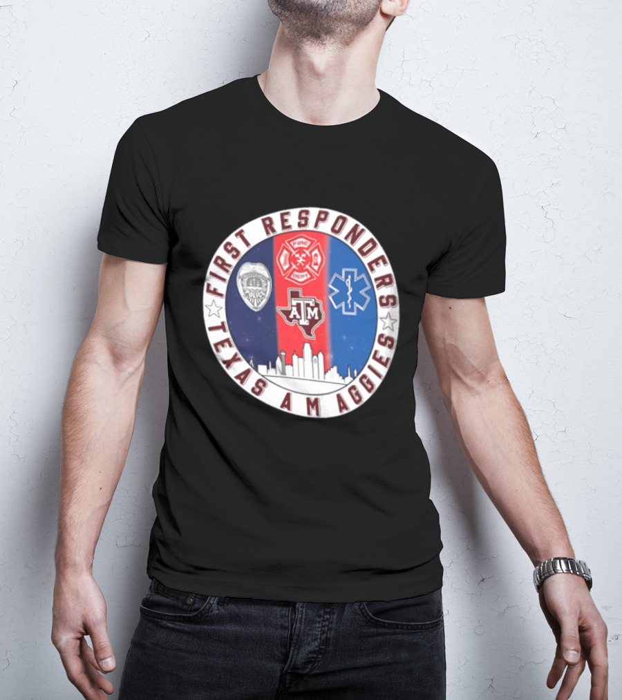 First Responders Texas A M Aggies Fire Dept Police EMS Skyline T-Shirt