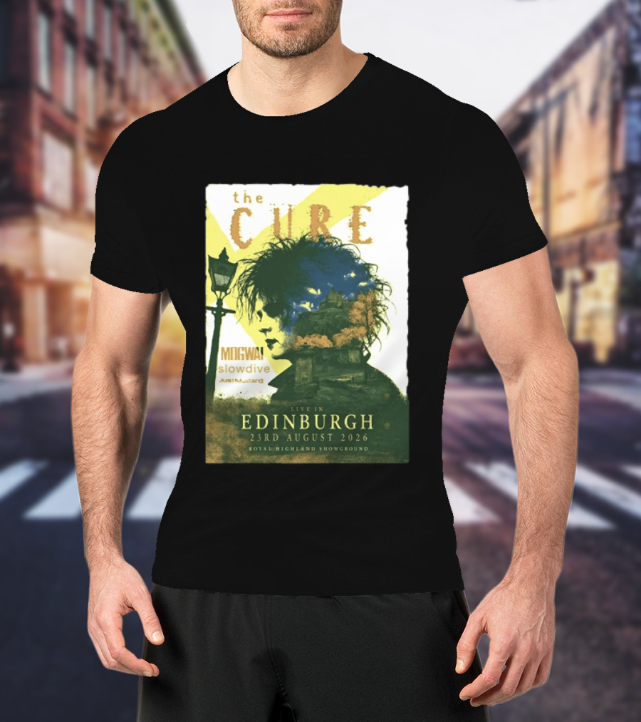 The Cure Live In Edinburgh 2026 Royal Highland Showground August 23rd Mogwai Slowdive Just Mustard T-Shirt