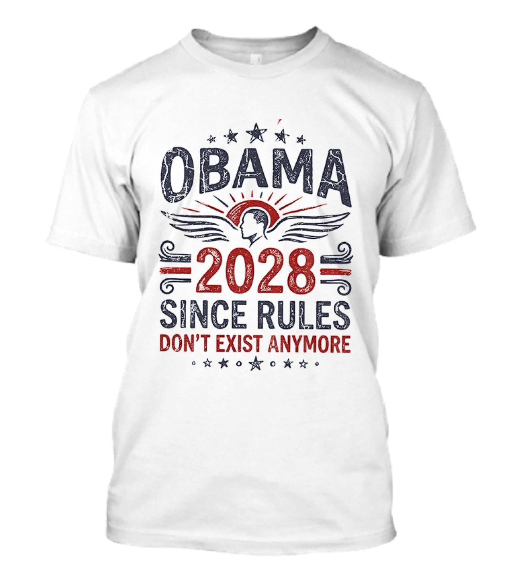 Obama 2028 Since Rules Don't Exist Anymore Stars And Stripes Patriotic T-Shirt