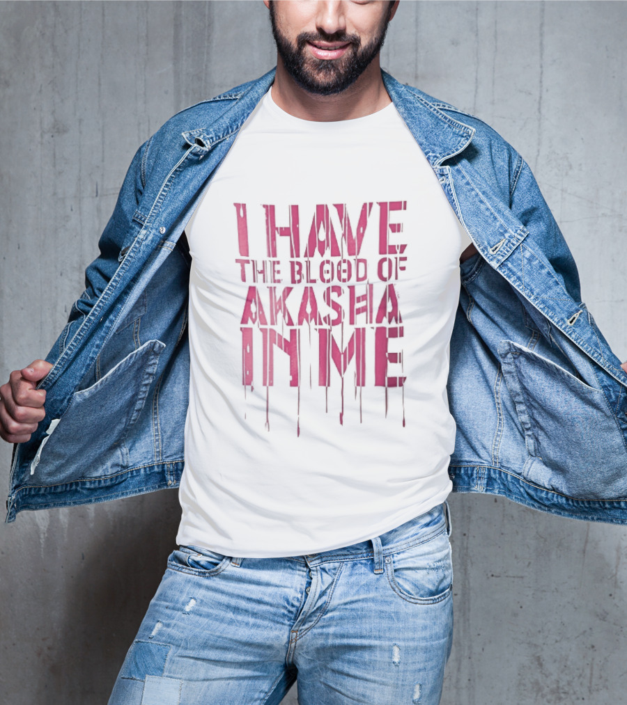 I Have The Blood Of Akasha In Me Pink Dripping Red Drops T-Shirt
