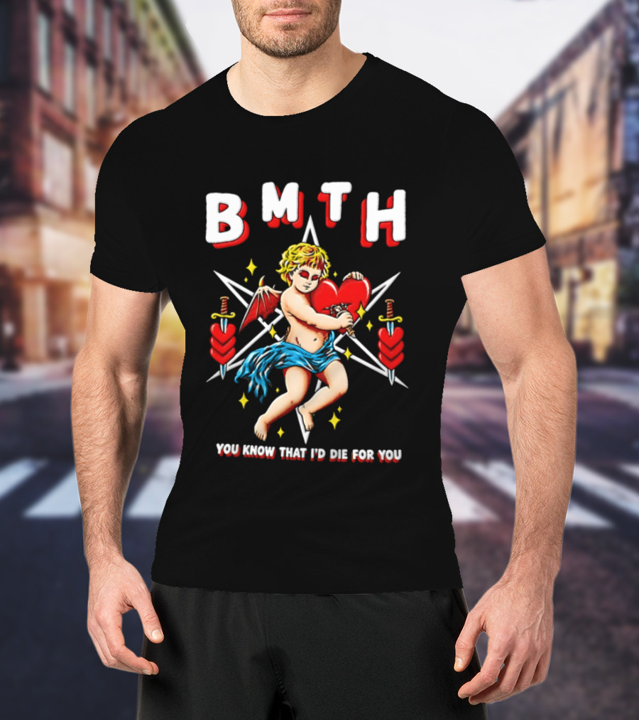 BMTH You Know That I'd Die For You Cupid Heart Wings Swords T-Shirt