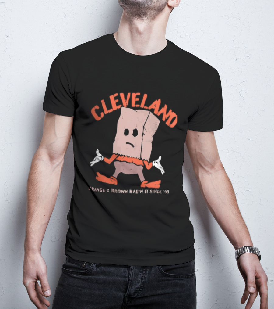 Cleveland Browns Orange Brown Bag N It Since 99 Cartoon Sack Shrugging T-Shirt