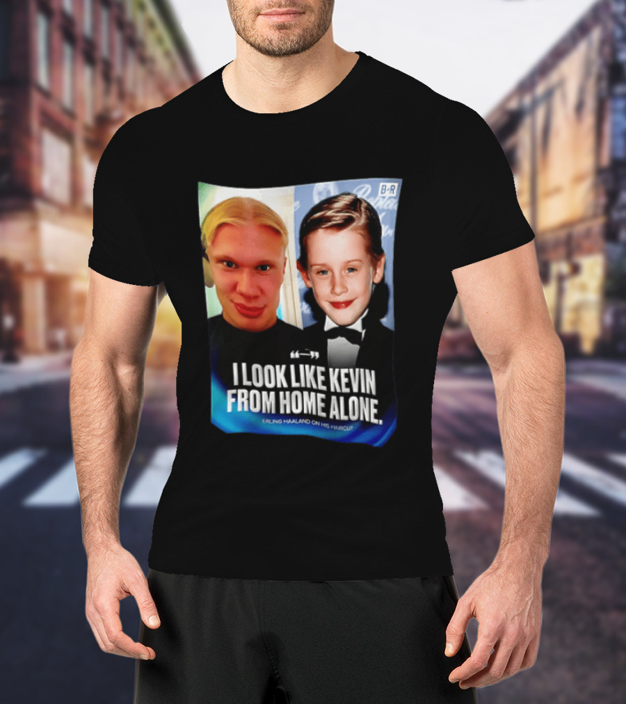 Erling Haaland I Look Like Kevin From Home Alone B/R T-Shirt