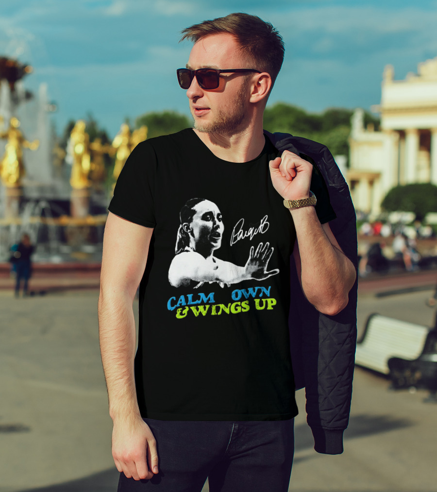 Paige Bueckers Calm Down And Wings Up Dallas Wings WNBA T-Shirt
