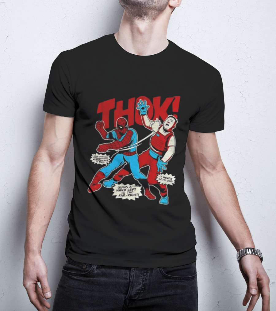 Spider Man Thok Giving A Hard Left To The Far Right Nazi Puncher Comic T-Shirt