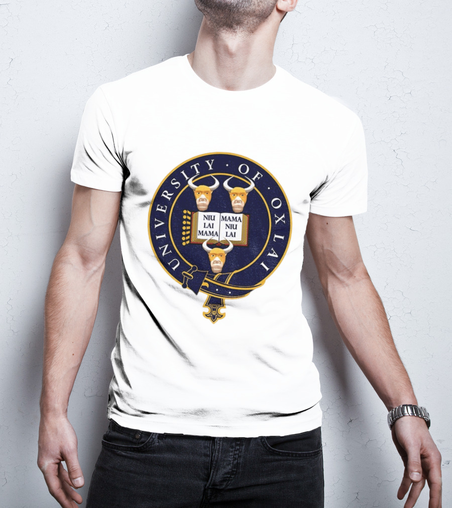 University Of Oxlai Niu Lai Mama Coat Of Arms T-Shirt