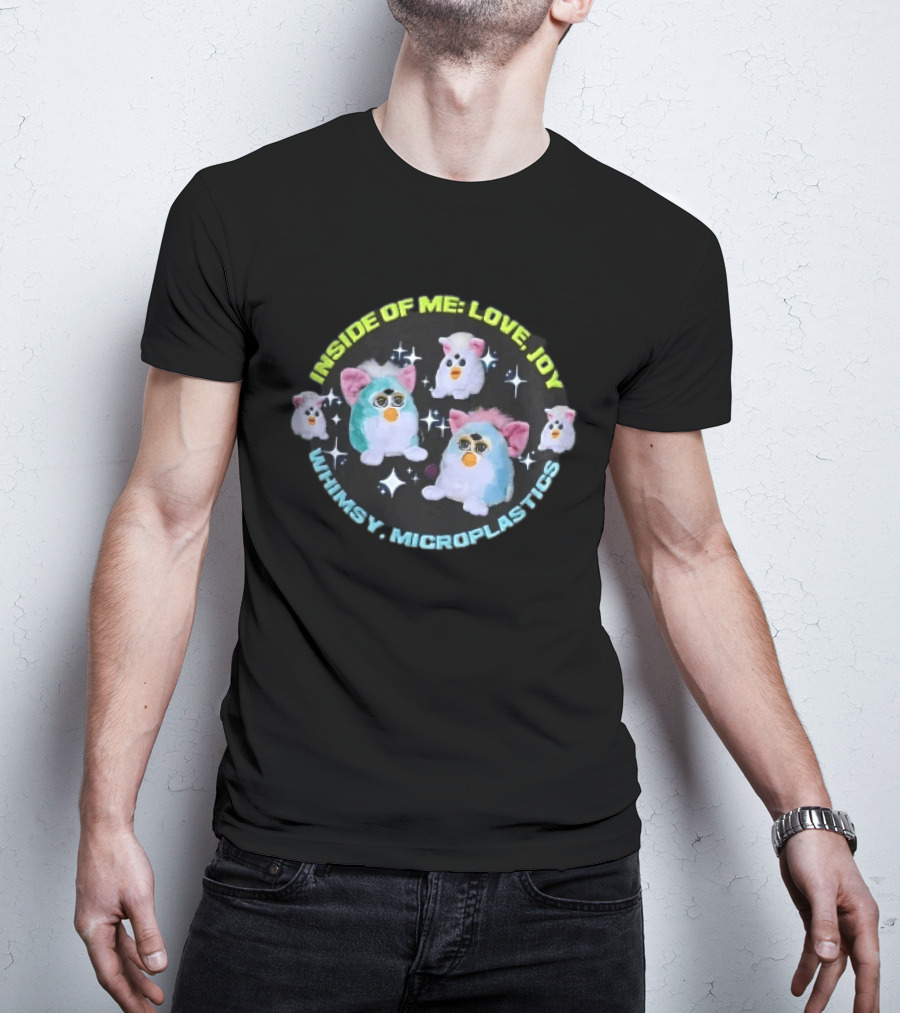 Inside Of Me Love Joy Whimsy Microplastics Furby Toys Sparkle Stars T-Shirt