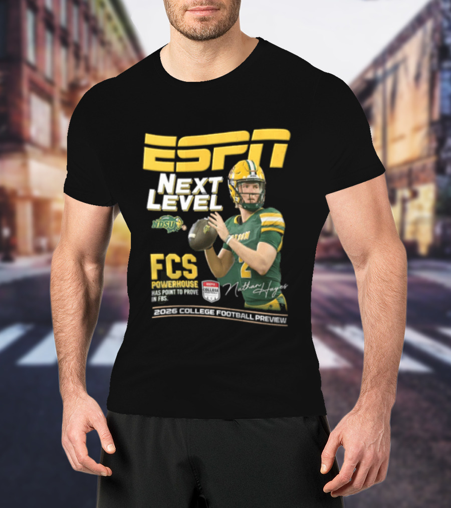 ESPN Next Level Nathan Hayes FCS Powerhouse NDSU Football 2026 T-Shirt