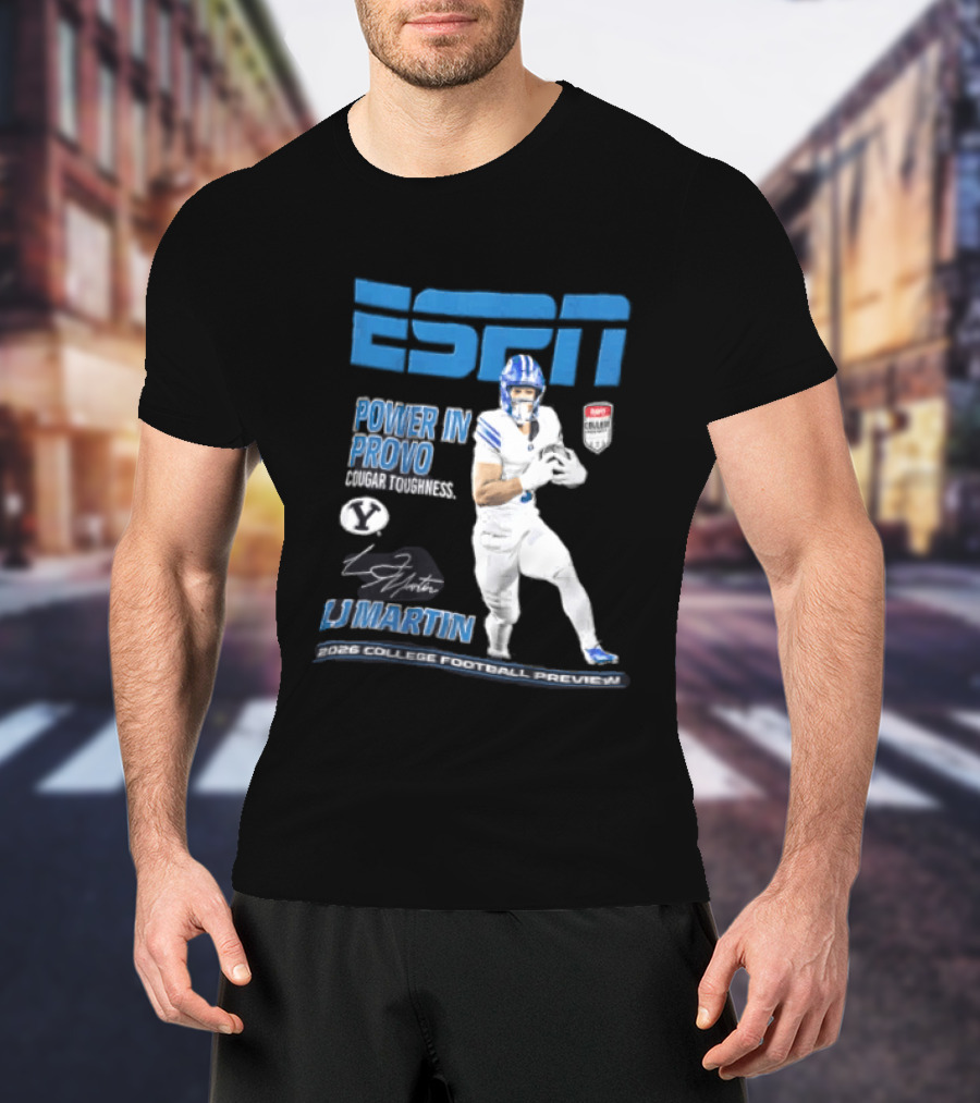 ESPN Power In Provo BYU Football LJ Martin 2026 College Football Preview T-Shirt