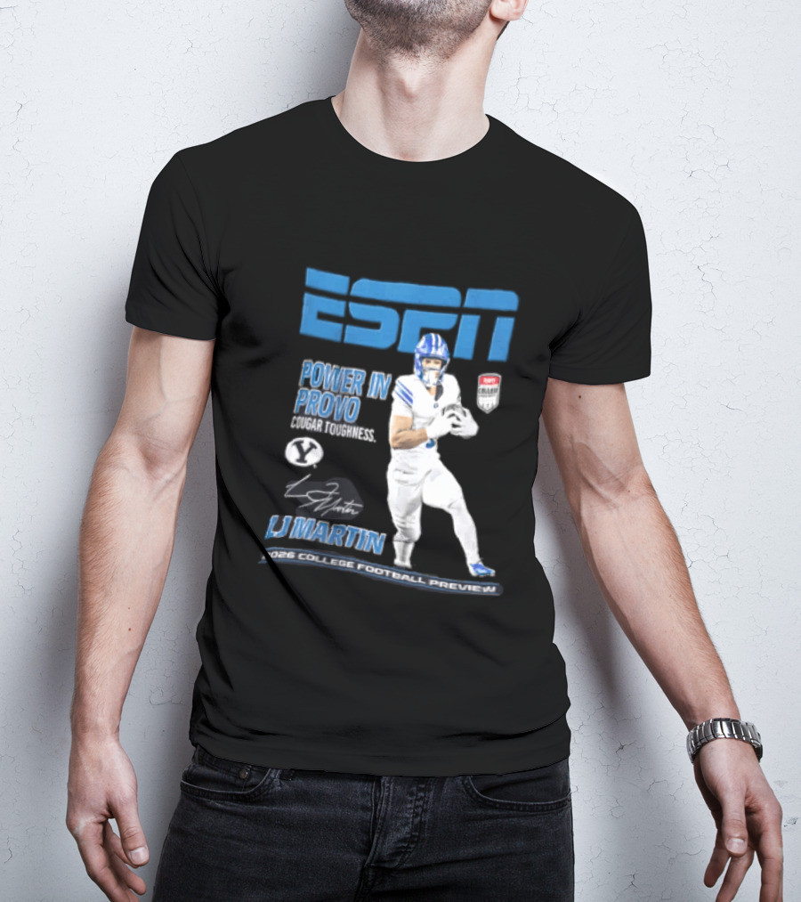 ESPN Power In Provo BYU Football LJ Martin 2026 College Football Preview T-Shirt