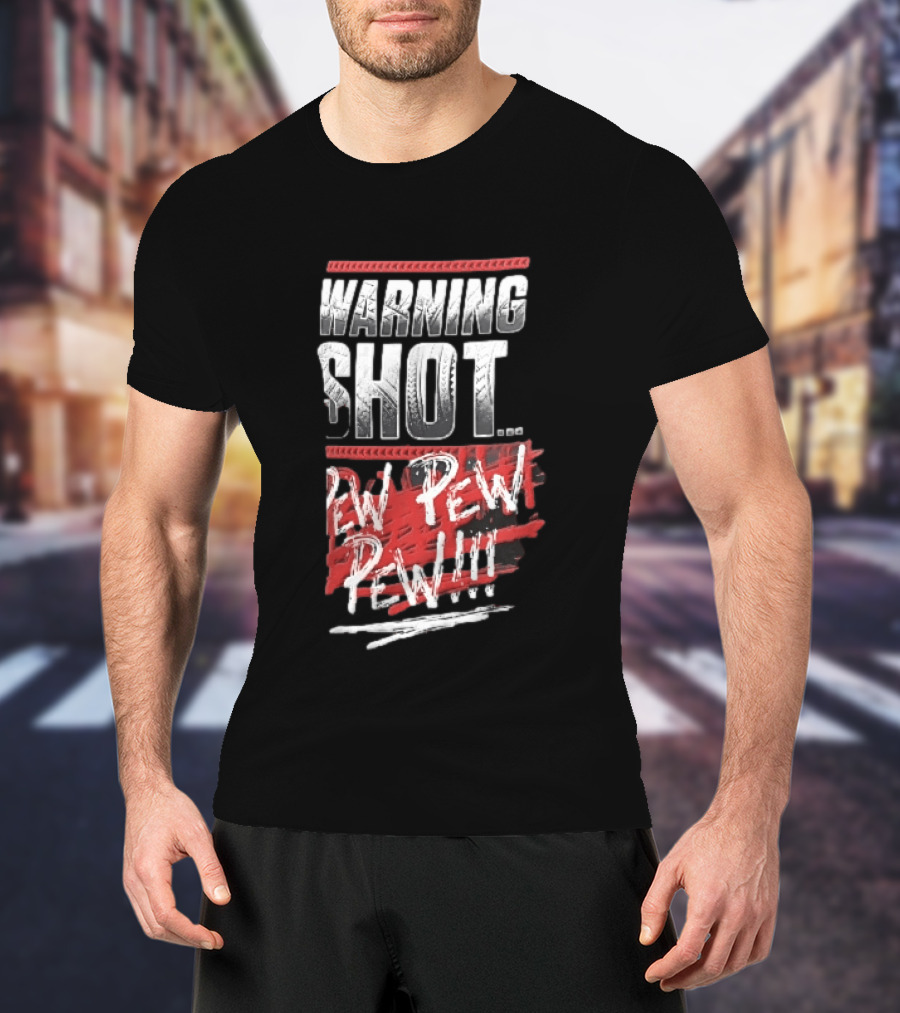 Warning Shot Pew Pew Pew Text Design With Red And White Effects T-Shirt