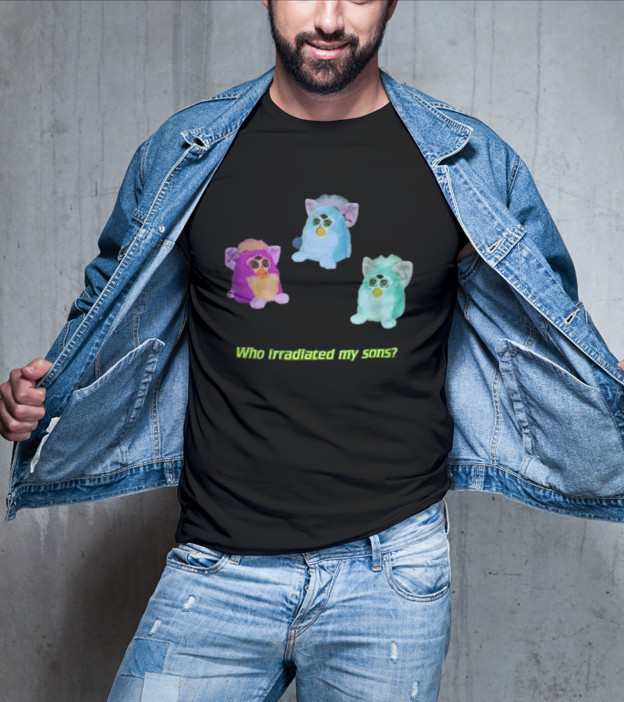 Who Irradiated My Sons Three Glowing Furby Toys Dark Neon T-Shirt
