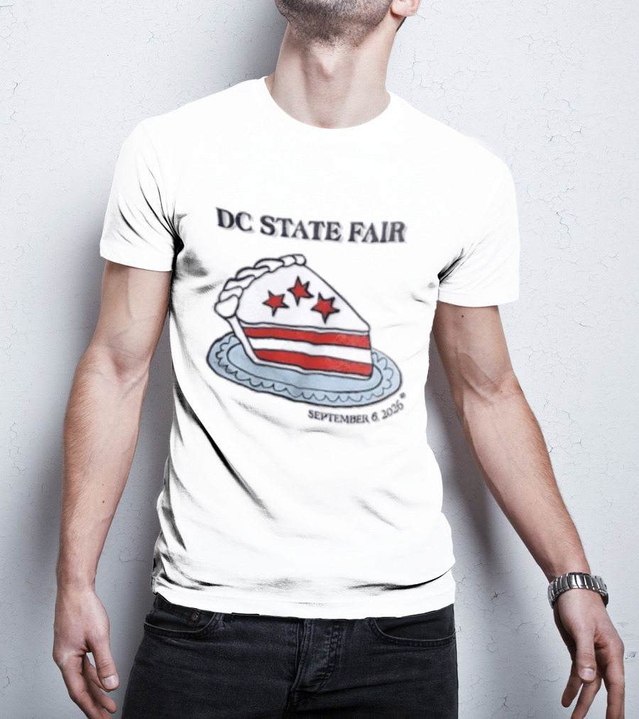 DC State Fair Pie September 6 2026 T-Shirt