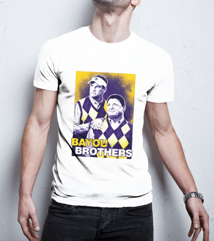 Bayou Brothers Ed Orgeron Coach O Kim Mulkey LSU Tigers T-Shirt