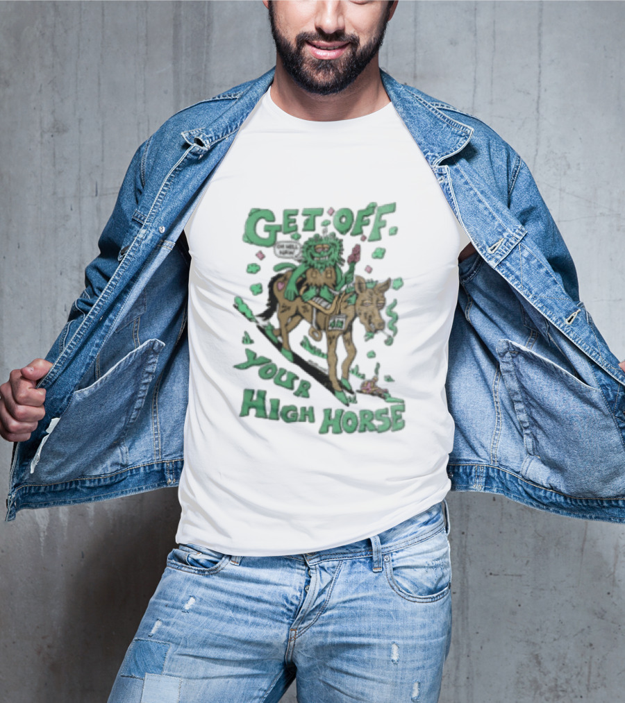 Get Off Your High Horse Killer Acid Trippy Creature Riding Horse Green Creature T-Shirt