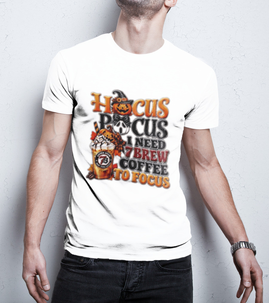 Hocus Pocus I Need 7 Brew Coffee To Focus Halloween Pumpkin Jack O' Lantern Drink T-Shirt