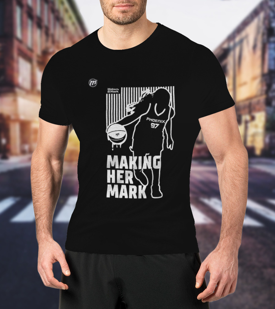 Phoenix Mercury Making Her Mark Empowering Women's Basketball T-Shirt