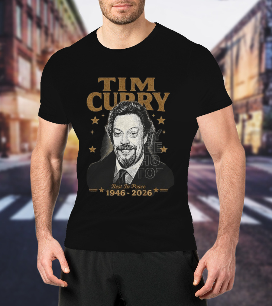 Tim Curry Rest In Peace 1946 2026 Memorial T-Shirt