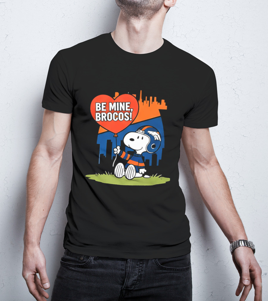 Be Mine Broncos Snoopy Valentine 2026 Denver Football Fan T-Shirt