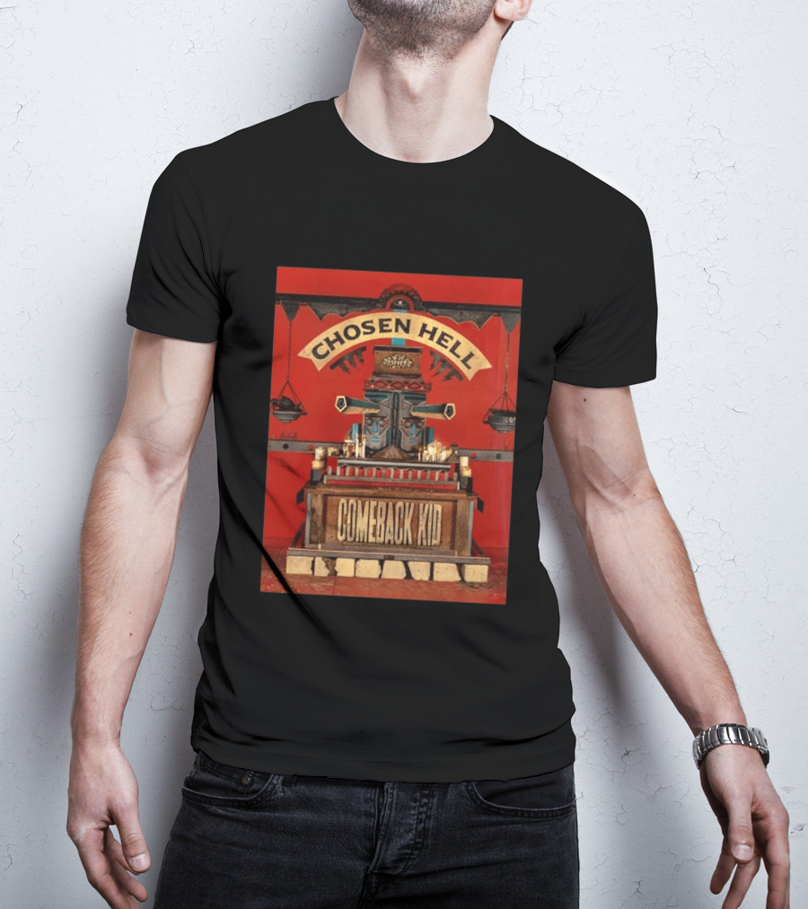 Chosen Hell Comeback Kid Album Cover T-Shirt