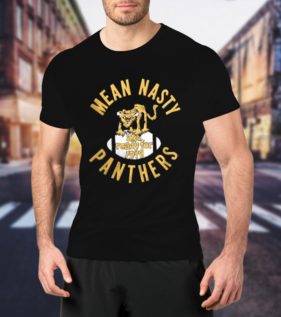 Mean Nasty Panthers Cartoon Panther Standing On Football Ready For 1979 T-Shirt