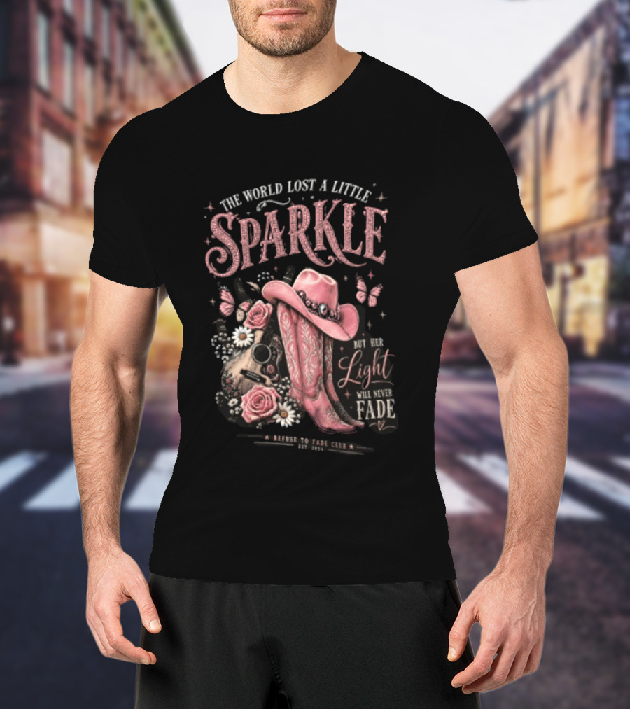 The World Lost A Little Sparkle Cowboy Boot Her Light Will Never Fade Pink Hat Guitar Flowers Vintage Western T-Shirt