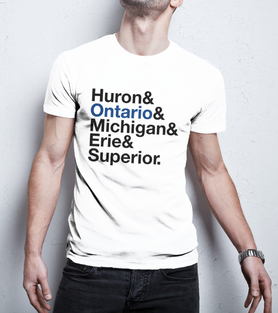 Huron Ontario Michigan Erie Superior Lakes List T-Shirt