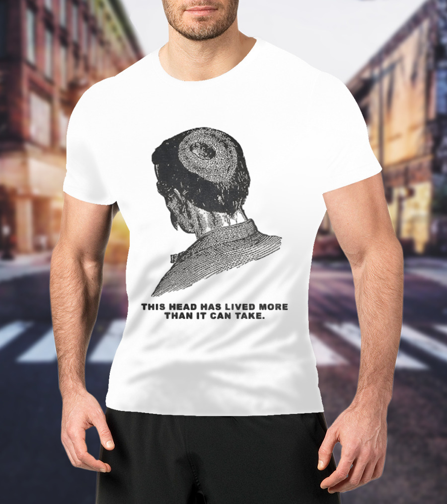This Head Has Lived More Than It Can Take Vintage Woodcut T-Shirt