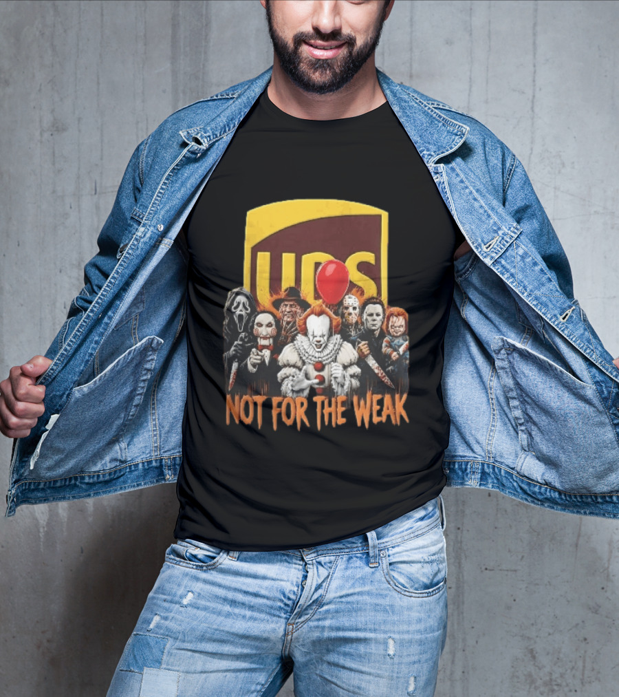 UPS Not For The Weak Pennywise Ghostface Freddy Krueger Michael Myers Jason Voorhees Horror Villains Red Balloon T-Shirt
