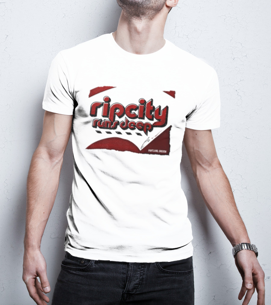 Rip City Runs Deep Portland Trail Blazers NBA Fan T-Shirt