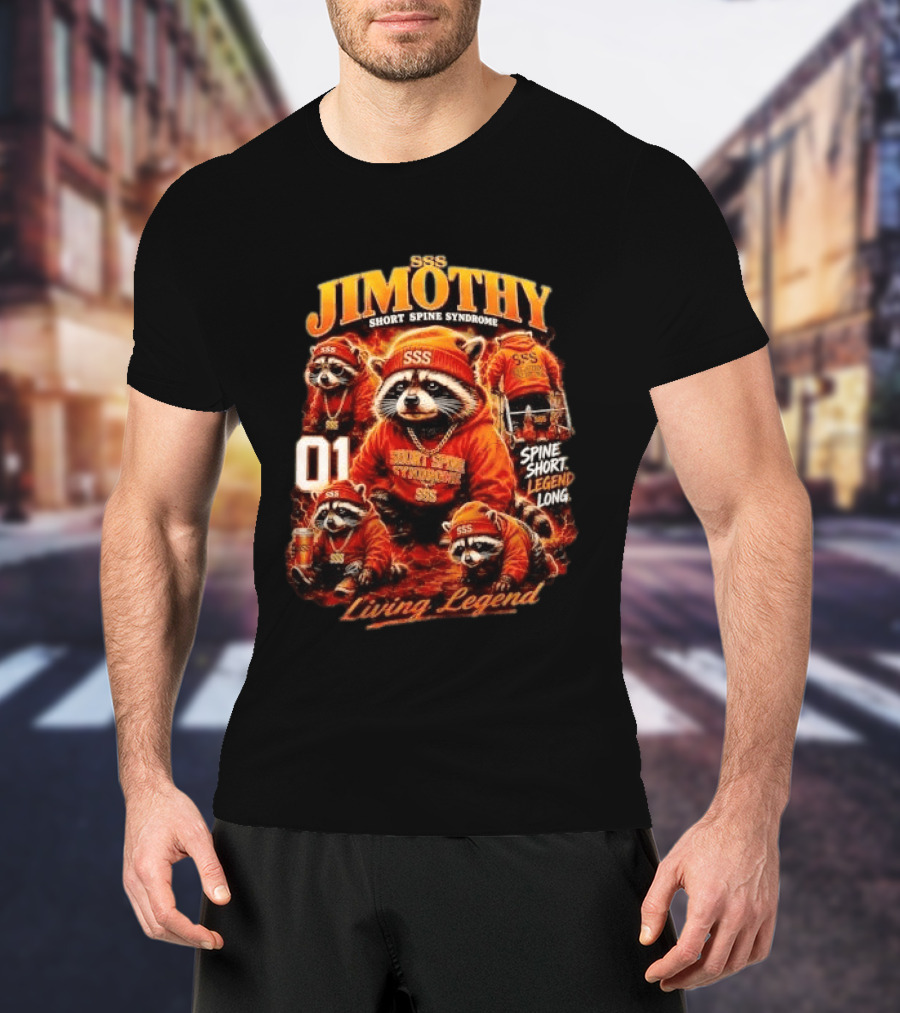 Jimothy Short Spine Syndrome Living Legend Built Different SSS Apparel Raccoon 01 T-Shirt