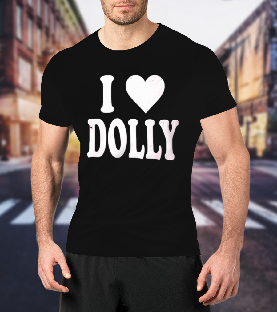I Love Dolly Freddy Fever T-Shirt
