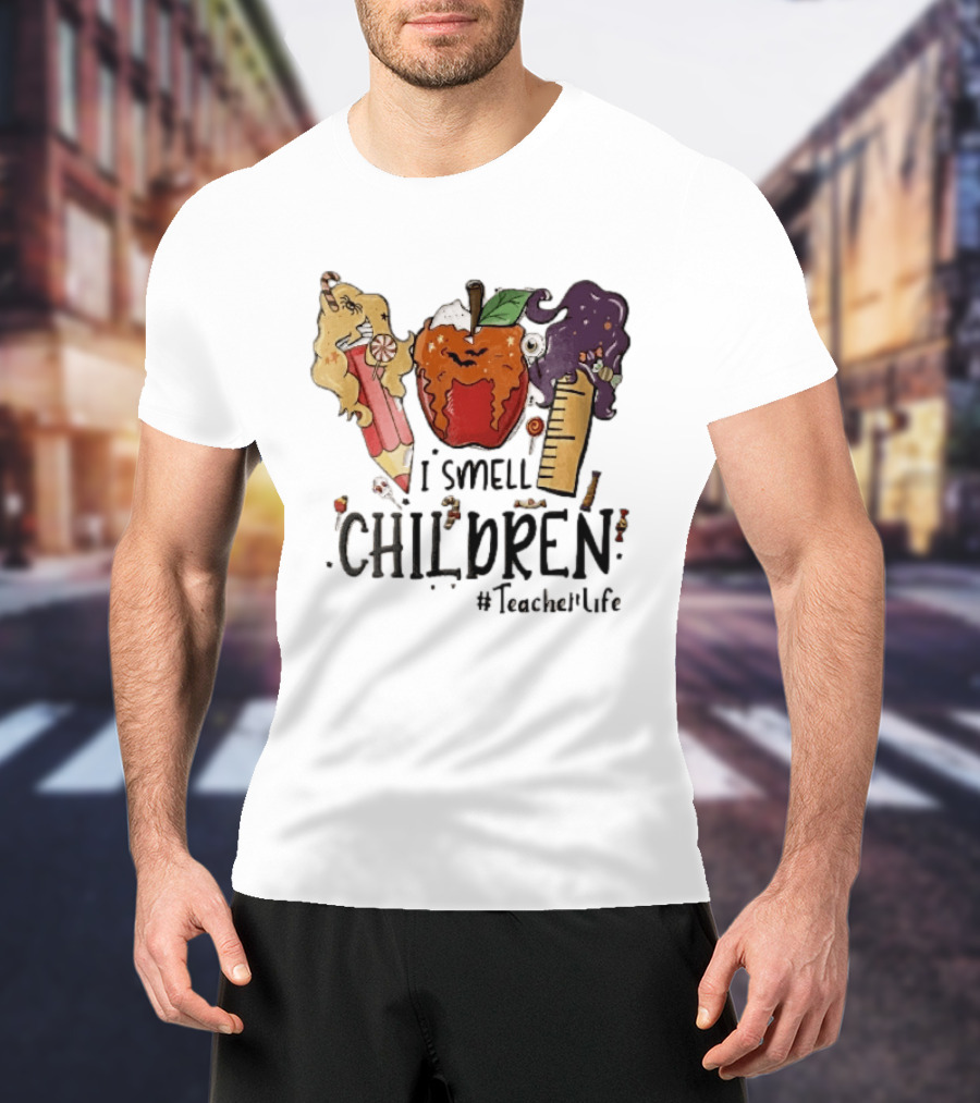I Smell Children Teacherlife Sanderson Sisters Halloween Pencil Apple Ruler Cartoon T-Shirt