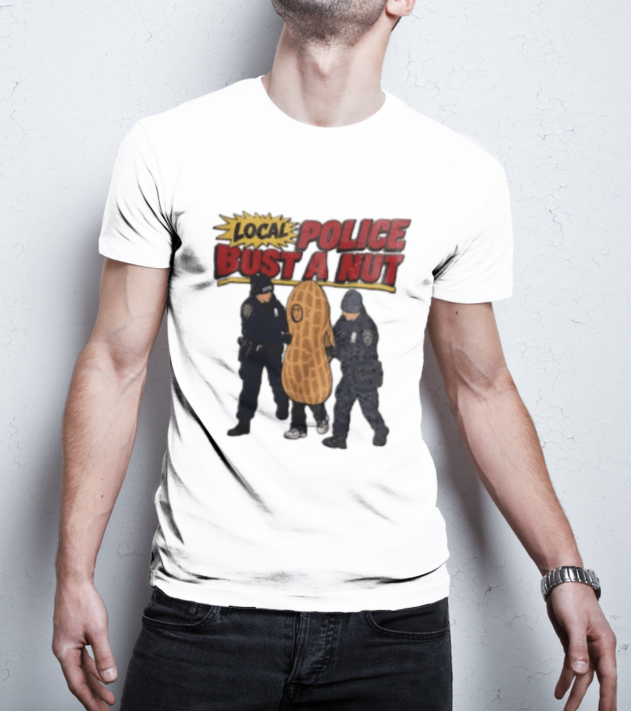 Local Police Bust A Nut Cartoon NYPD Officers Arresting Peanut T-Shirt
