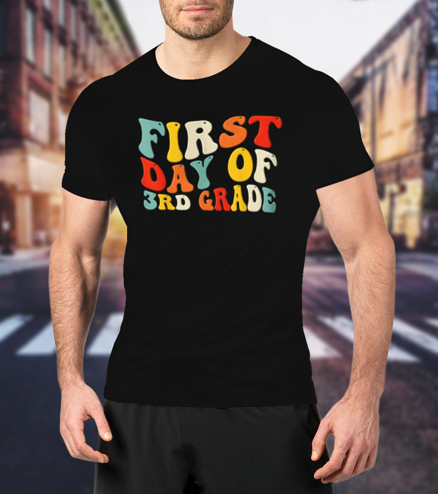 Groovy Colorful First Day Of 3rd Grade T-Shirt